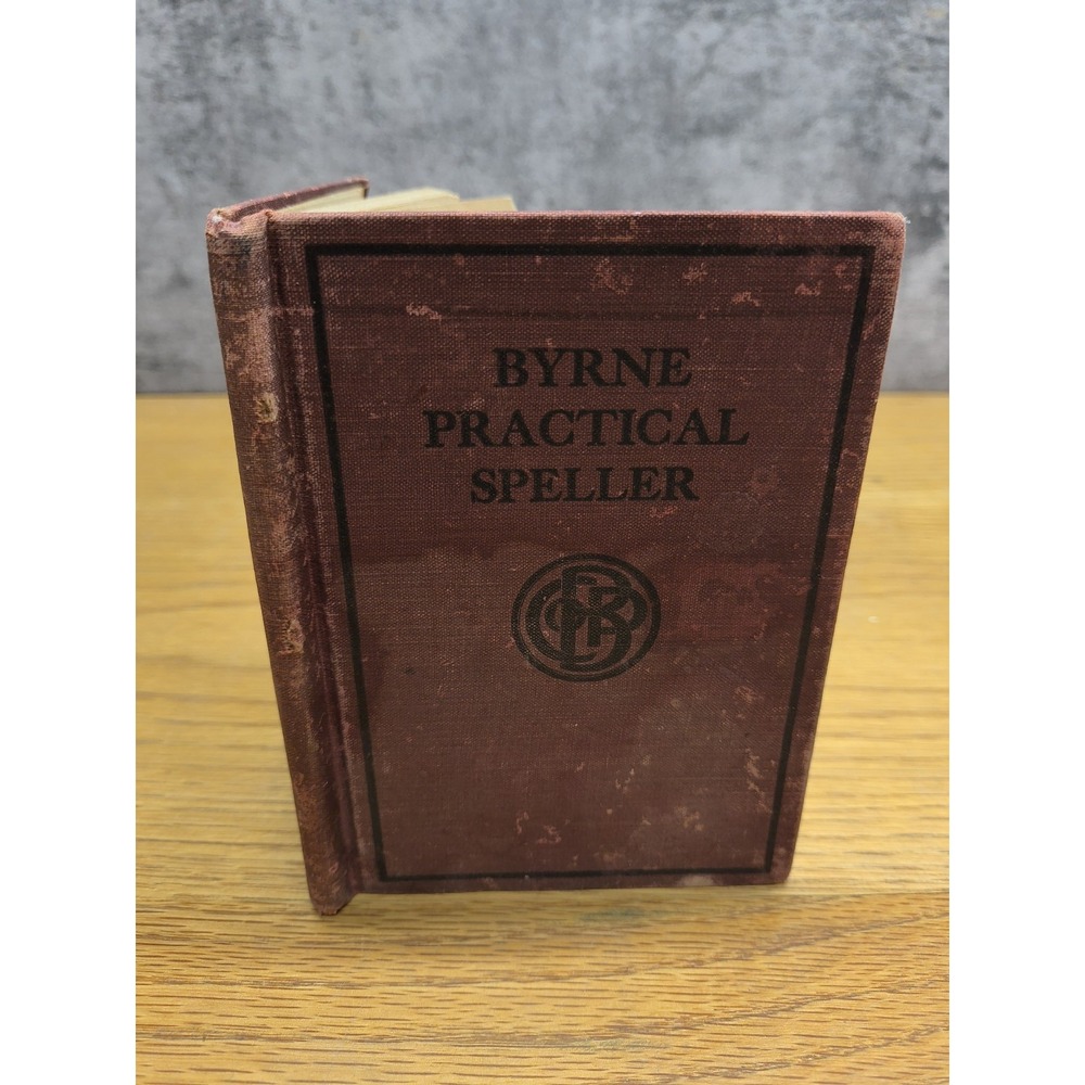 Byrne Practical Speller by Glenn &‎ Byrne - 7th Edition (Hardcover, 1921)